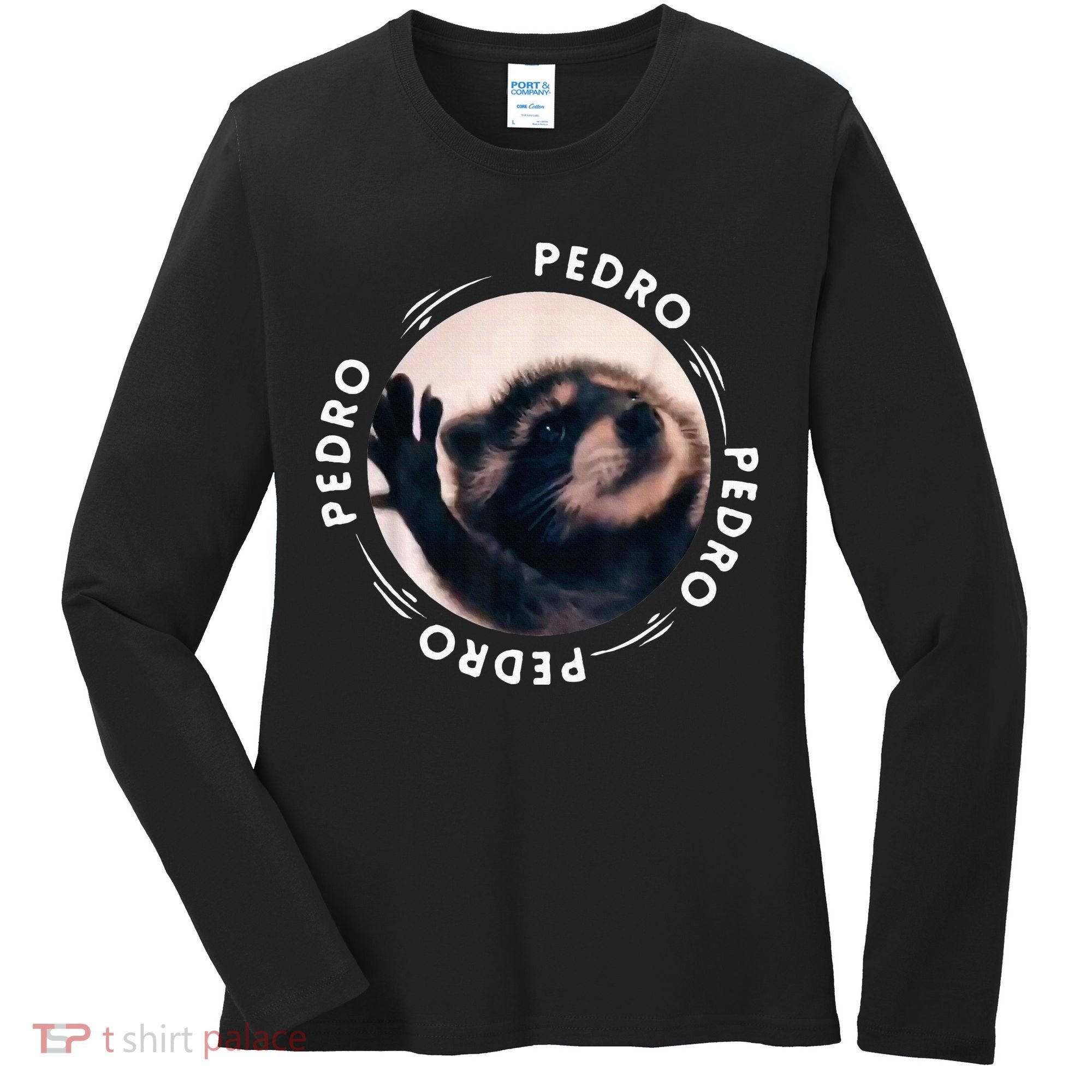 Pedro Dancing Raccoon Pedro Pedro Dancing Raccoon Women's Long Sleeve Shirt