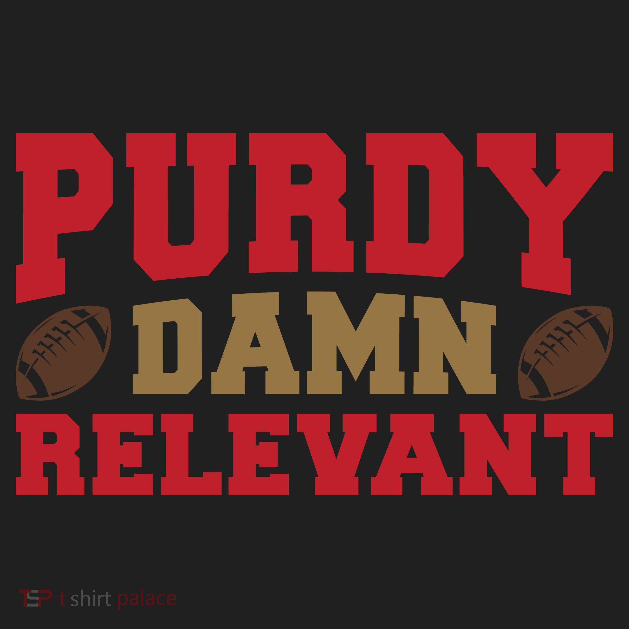 Purdy Damn Relevant San Francisco Football Women's Sweatshirt