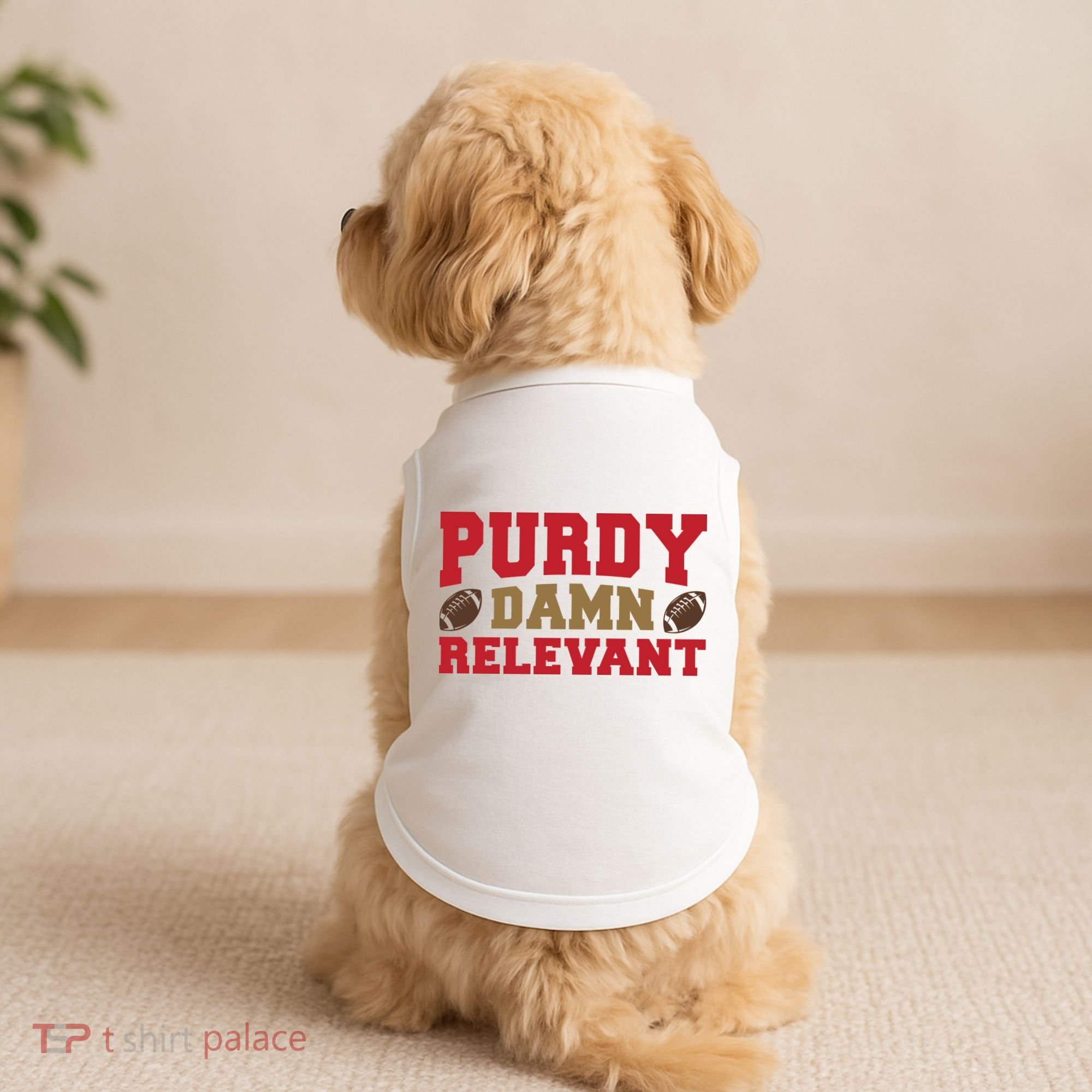 Purdy Damn Relevant San Francisco Football Doggie Tank