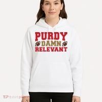 Purdy Damn Relevant San Francisco Football Hoodie thumb 5