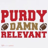 Purdy Damn Relevant San Francisco Football Long Sleeve Shirt thumb 2