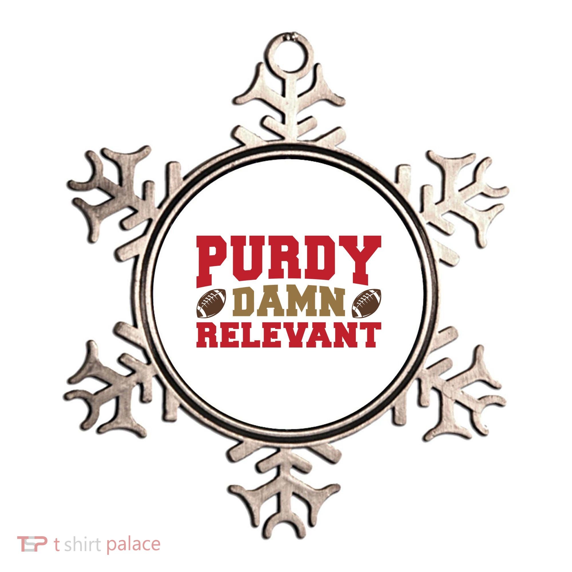 Purdy Damn Relevant San Francisco Football Ornament