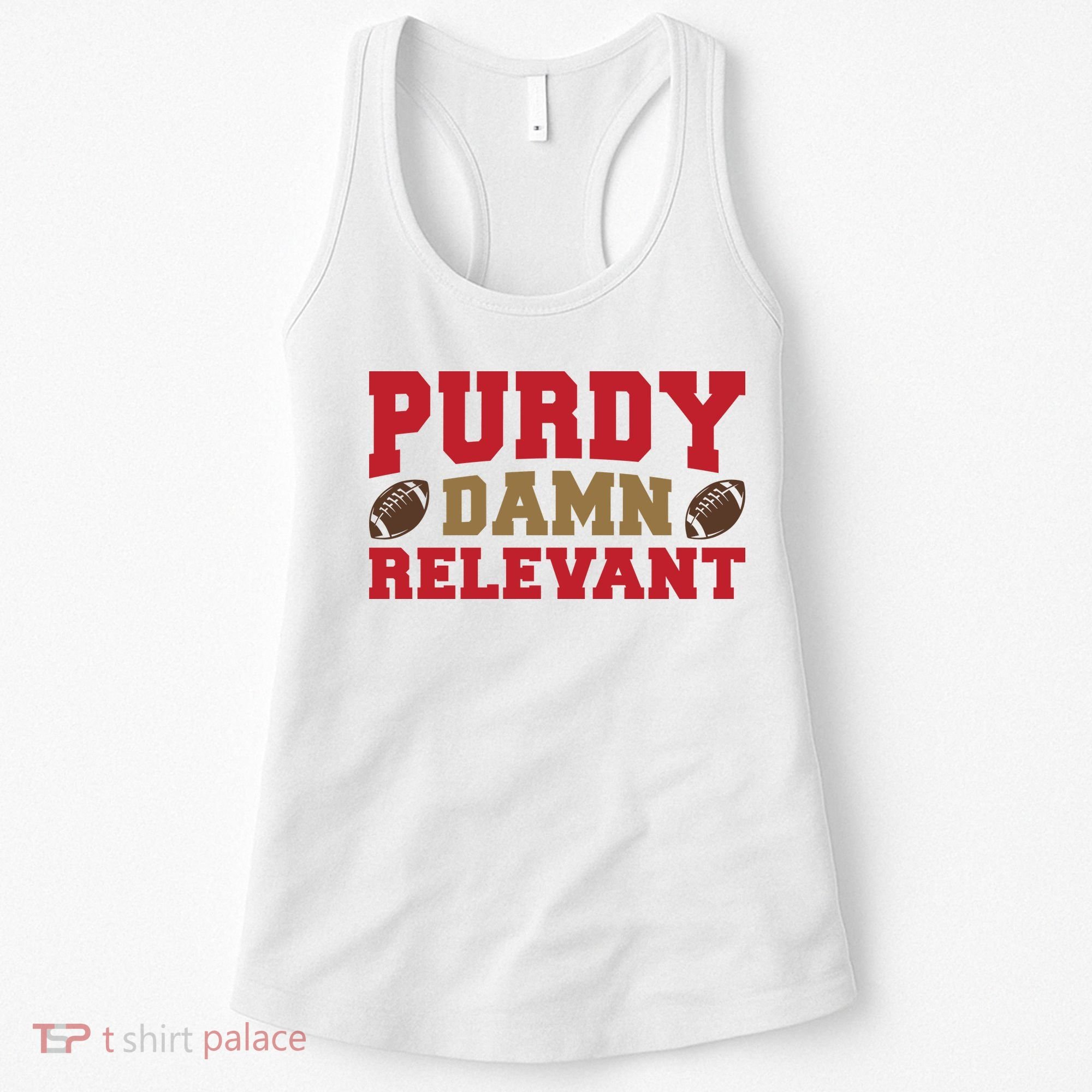 Purdy Damn Relevant San Francisco Football Women's Tank Top