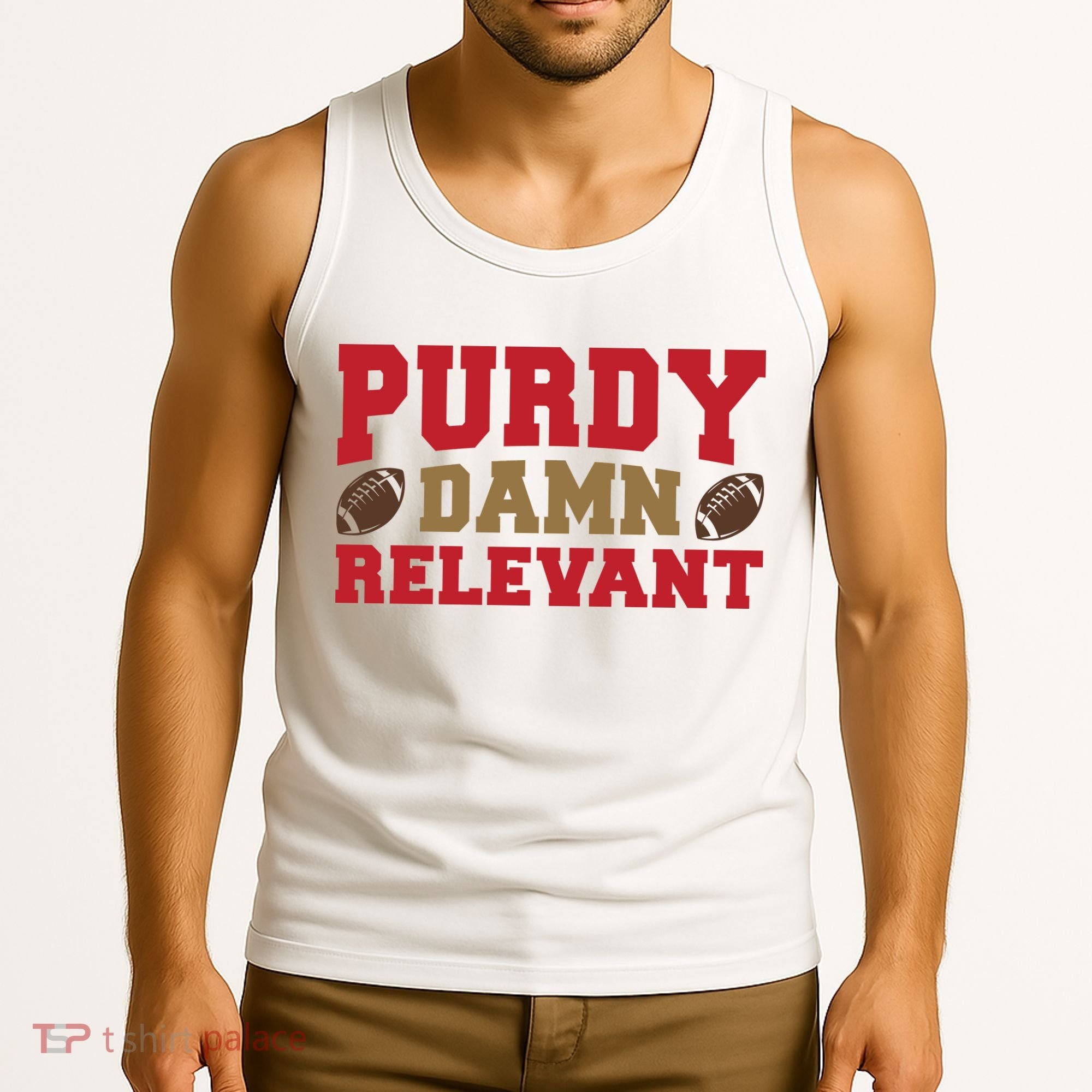 Purdy Damn Relevant San Francisco Football Tank Top