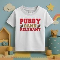 Purdy Damn Relevant San Francisco Football Toddler T-Shirt thumb 3