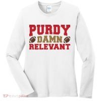 Purdy Damn Relevant San Francisco Football Women's Long Sleeve Shirt thumb 0