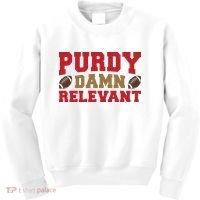 Purdy Damn Relevant San Francisco Football Kids Sweatshirt thumb 0