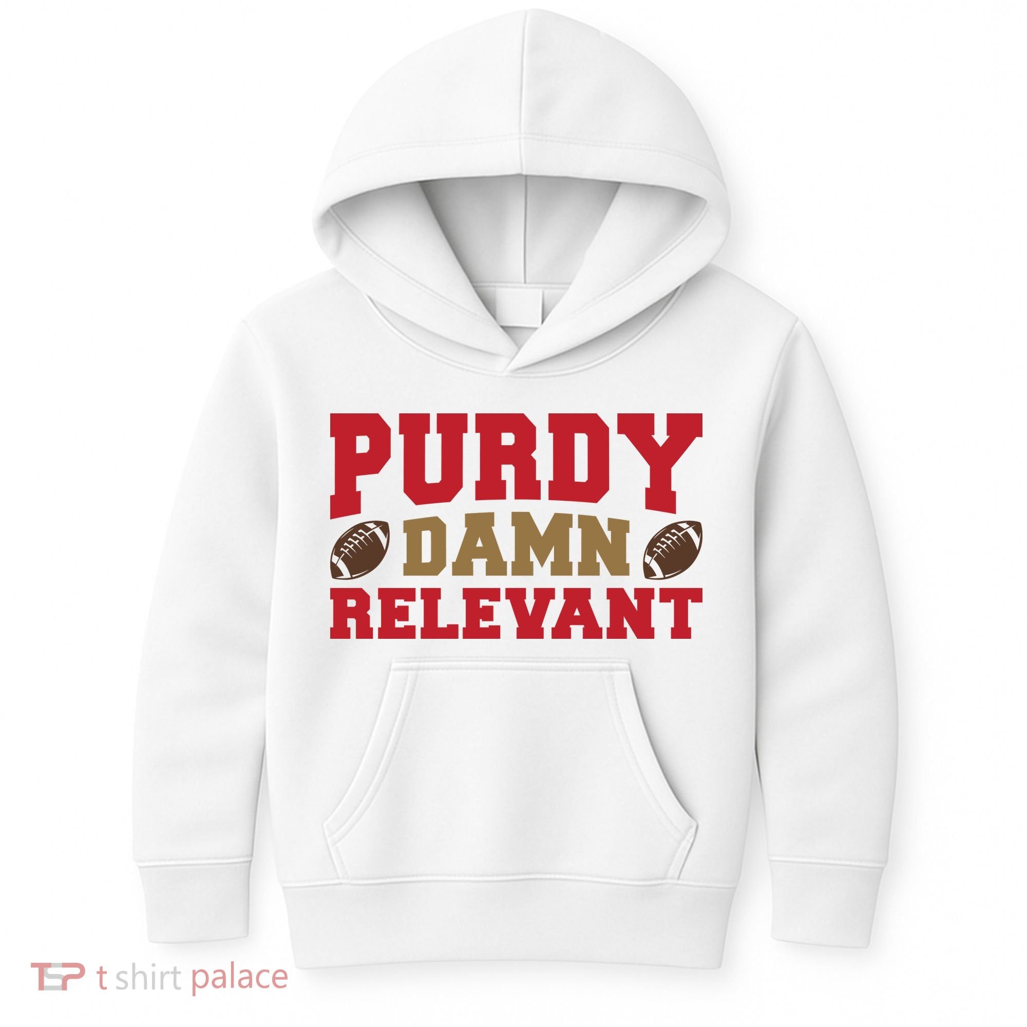 Purdy Damn Relevant San Francisco Football Kids Hoodie