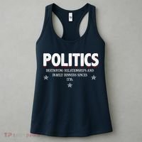 Politics Destroying Relationships And Family Dinners Since 1776 Women's Tank Top thumb 3
