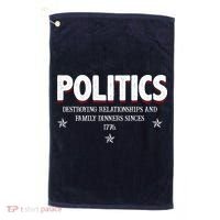 Politics Destroying Relationships And Family Dinners Since 1776 Golf Towel thumb 0