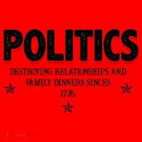 Politics Destroying Relationships And Family Dinners Since 1776 Santa Hat thumb 1