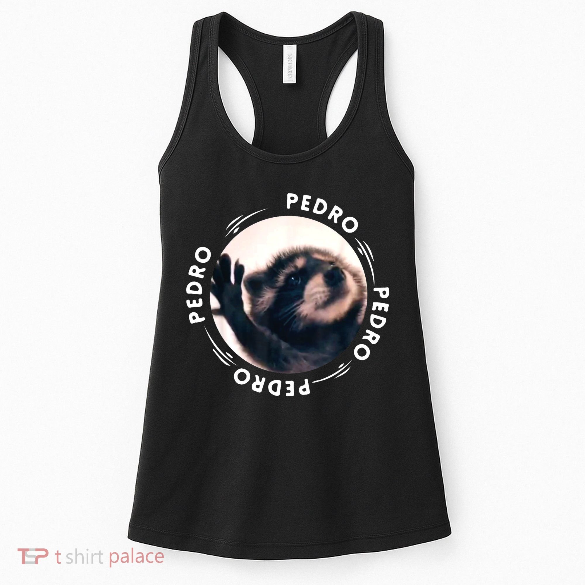 Pedro Dancing Raccoon Pedro Pedro Dancing Raccoon Meme Women's Tank Top