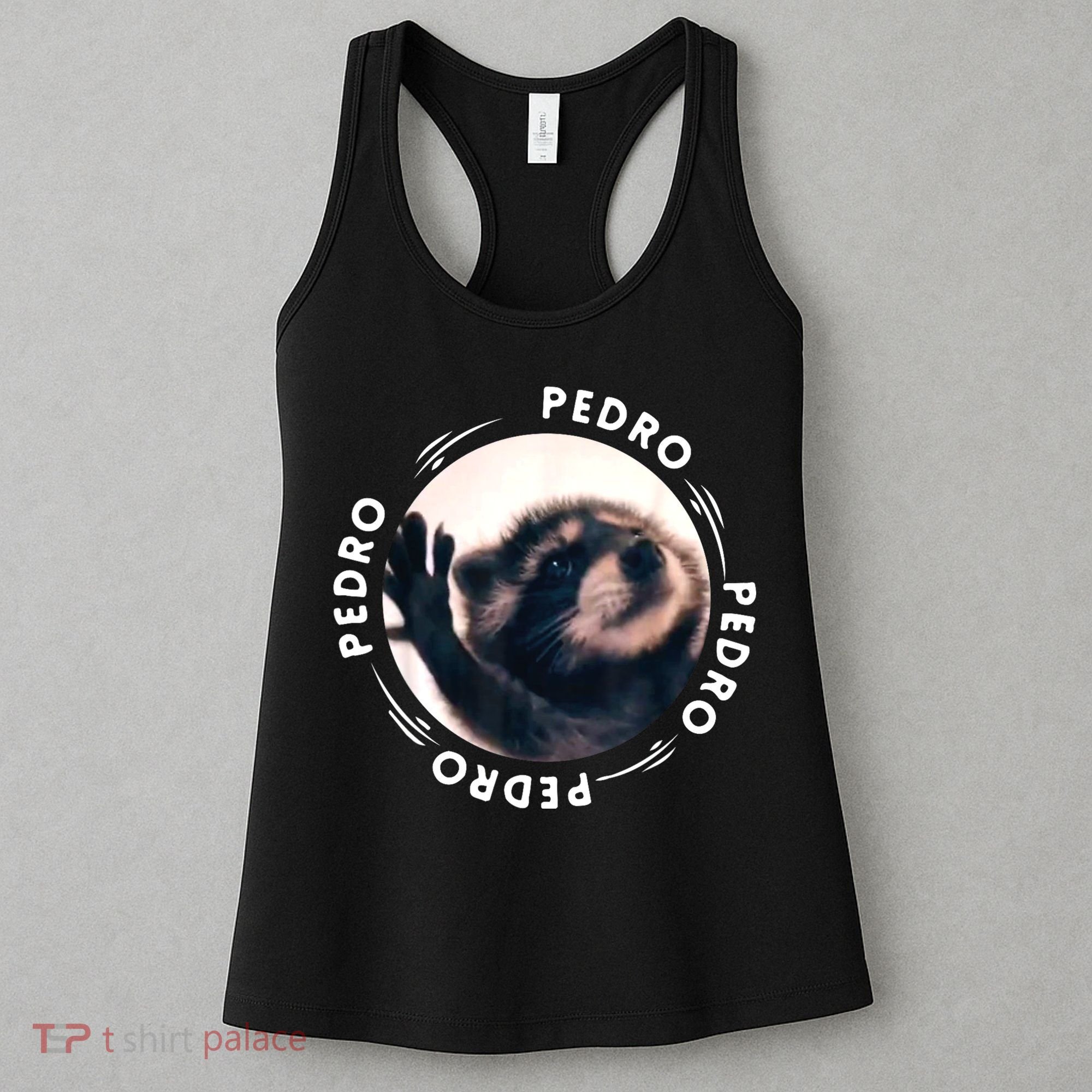 Pedro Dancing Raccoon Pedro Pedro Dancing Raccoon Meme Women's Tank Top
