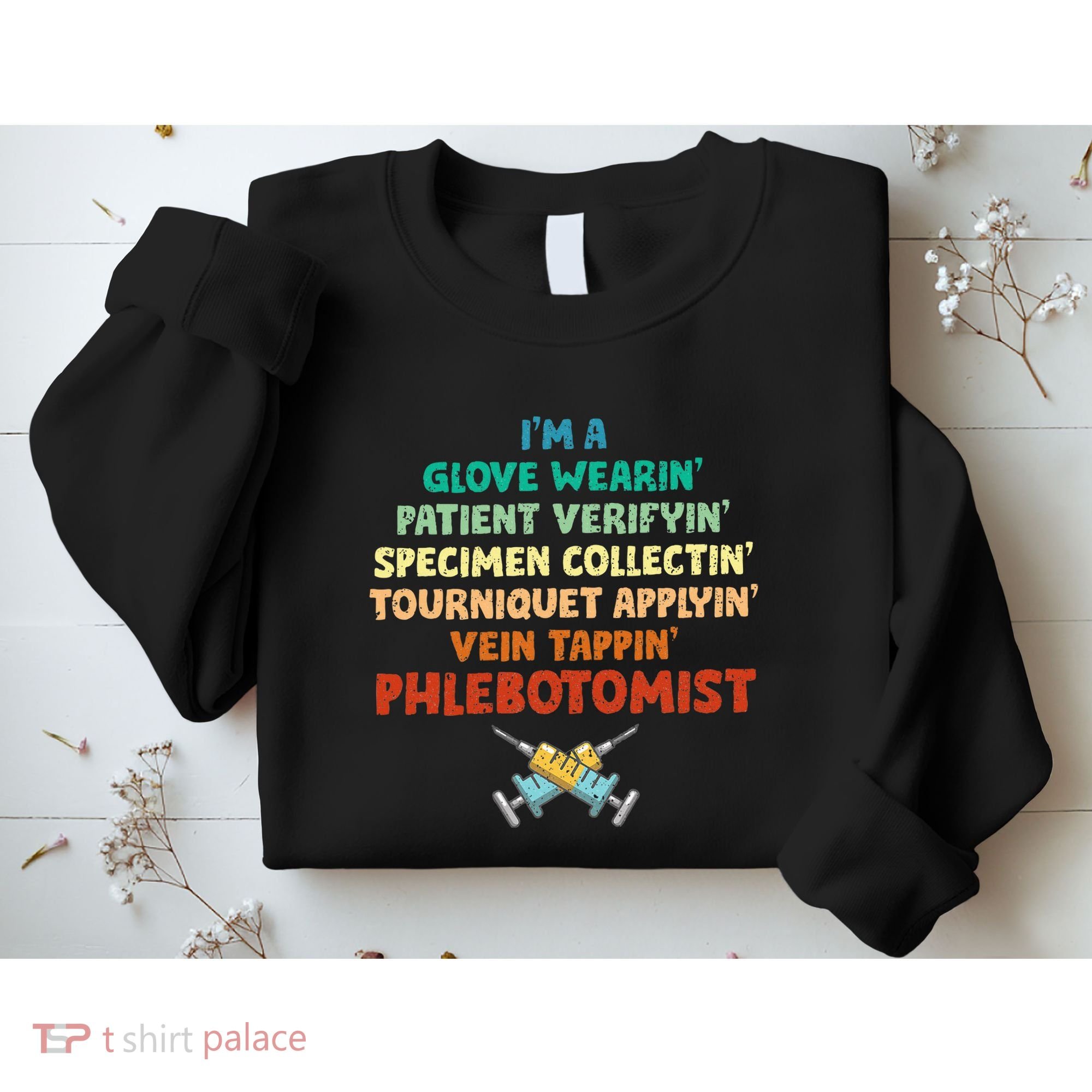 Phlebotomist Definition Syringe Nurse Phlebotomy Sweatshirt