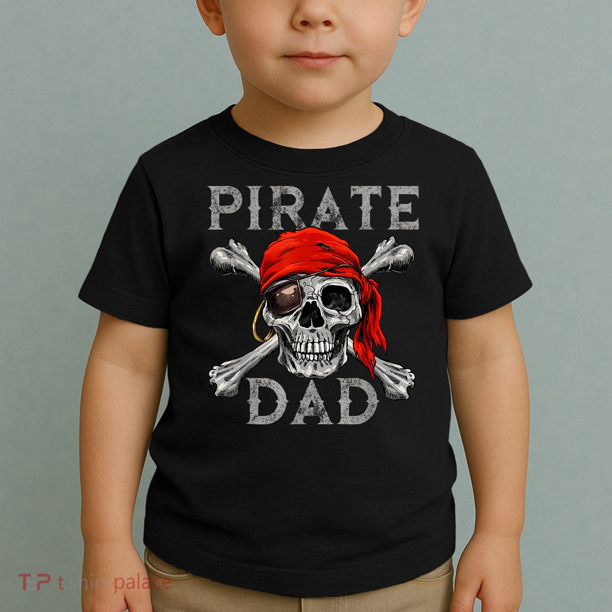 Pirate Dad Shirt Jolly Roger Skull & Crossbones Flag Toddler T-Shirt