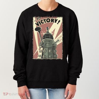 Propoganda Dalek Scifi Fan 60th Anniversary Women's Sweatshirt