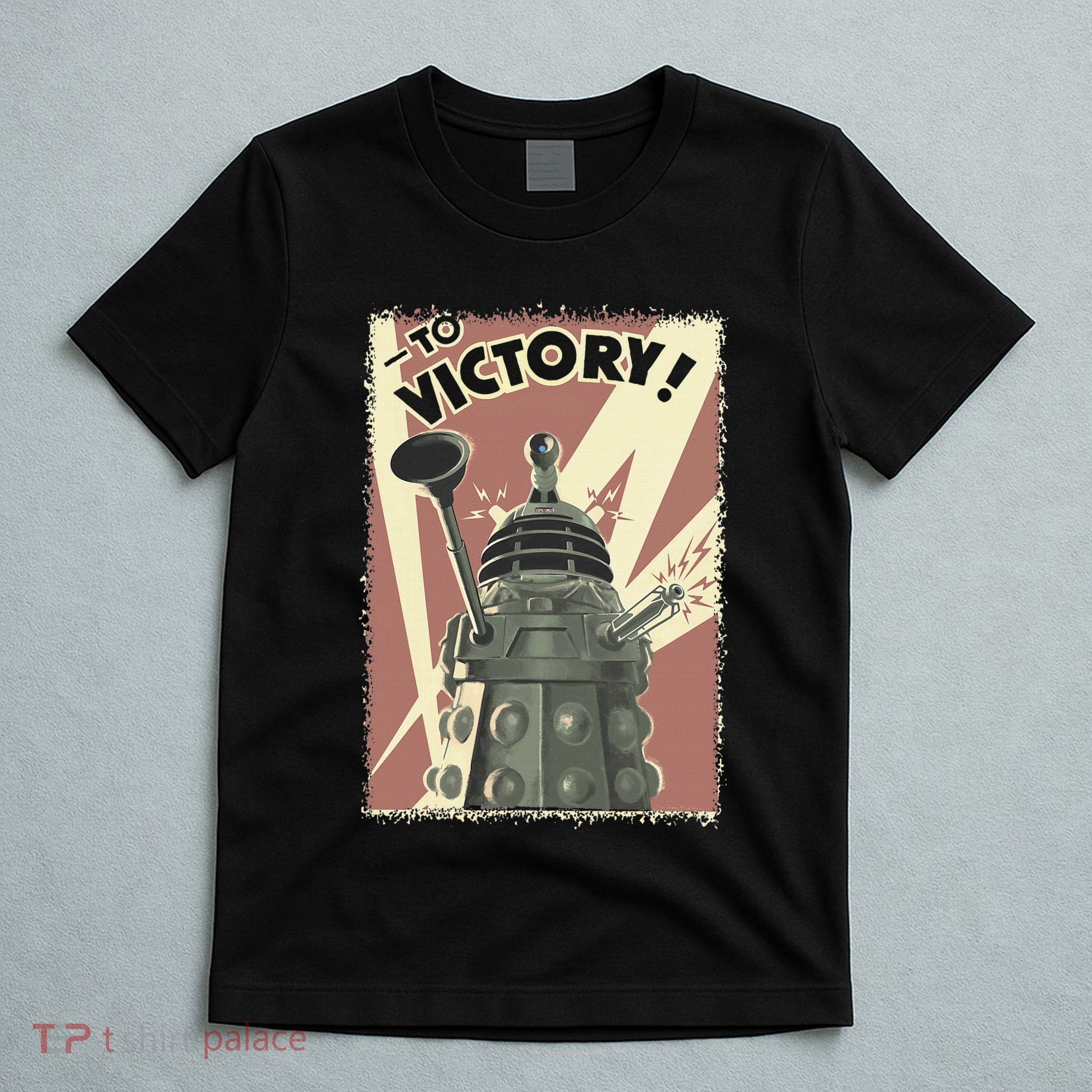 Propoganda Dalek Scifi Fan 60th Anniversary T-Shirt