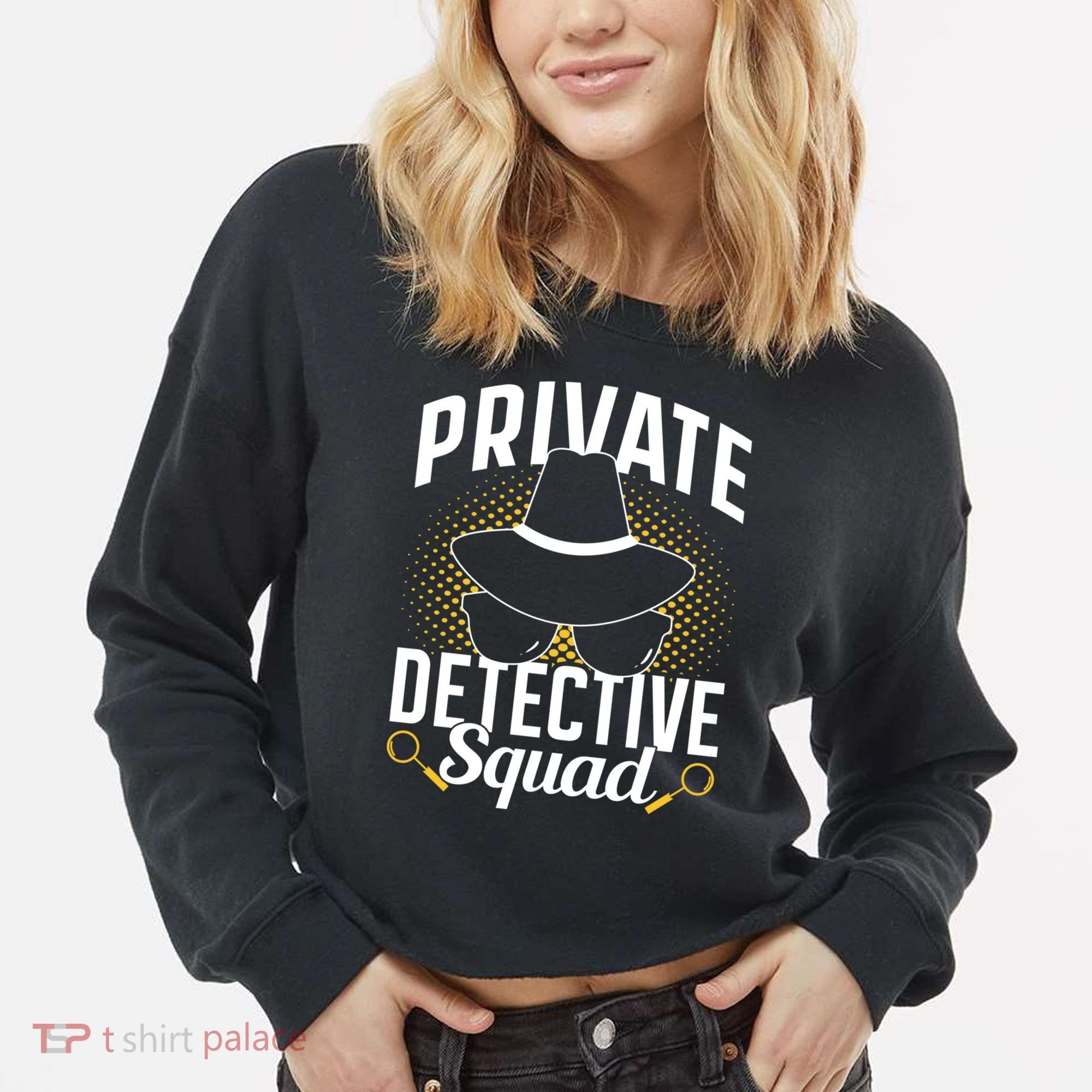 Private Detective Squad Spy Investigator Investigation Funny Gift Cropped Pullover Crew