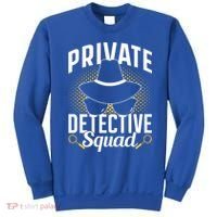 Private Detective Squad Spy Investigator Investigation Funny Gift Sweatshirt thumb 0