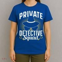 Private Detective Squad Spy Investigator Investigation Funny Gift T-Shirt thumb 4