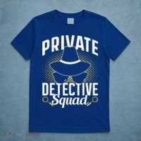 Private Detective Squad Spy Investigator Investigation Funny Gift T-Shirt thumb 5