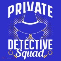 Private Detective Squad Spy Investigator Investigation Funny Gift T-Shirt thumb 7