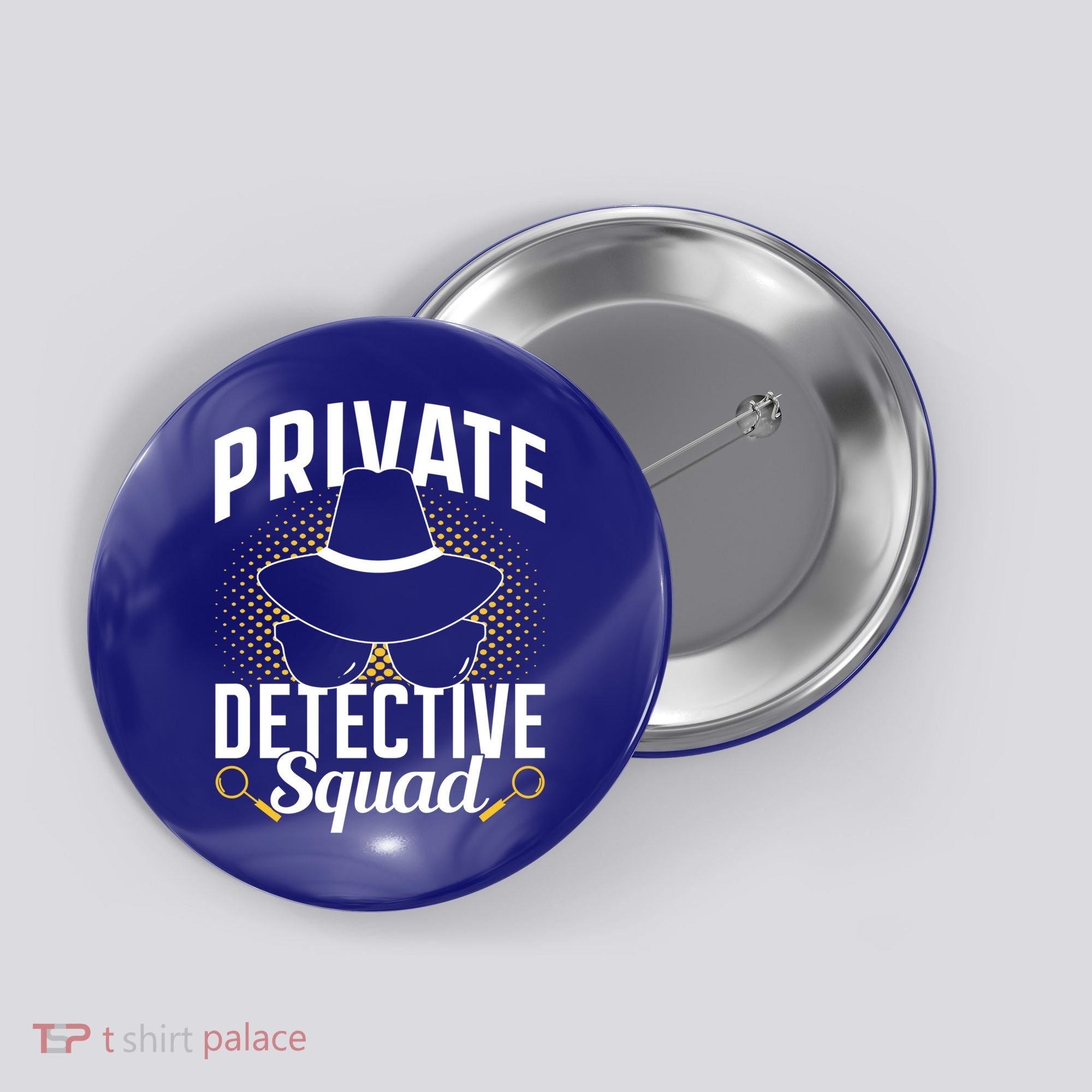 Private Detective Squad Spy Investigator Investigation Funny Gift Button