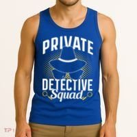 Private Detective Squad Spy Investigator Investigation Funny Gift Tank Top thumb 3