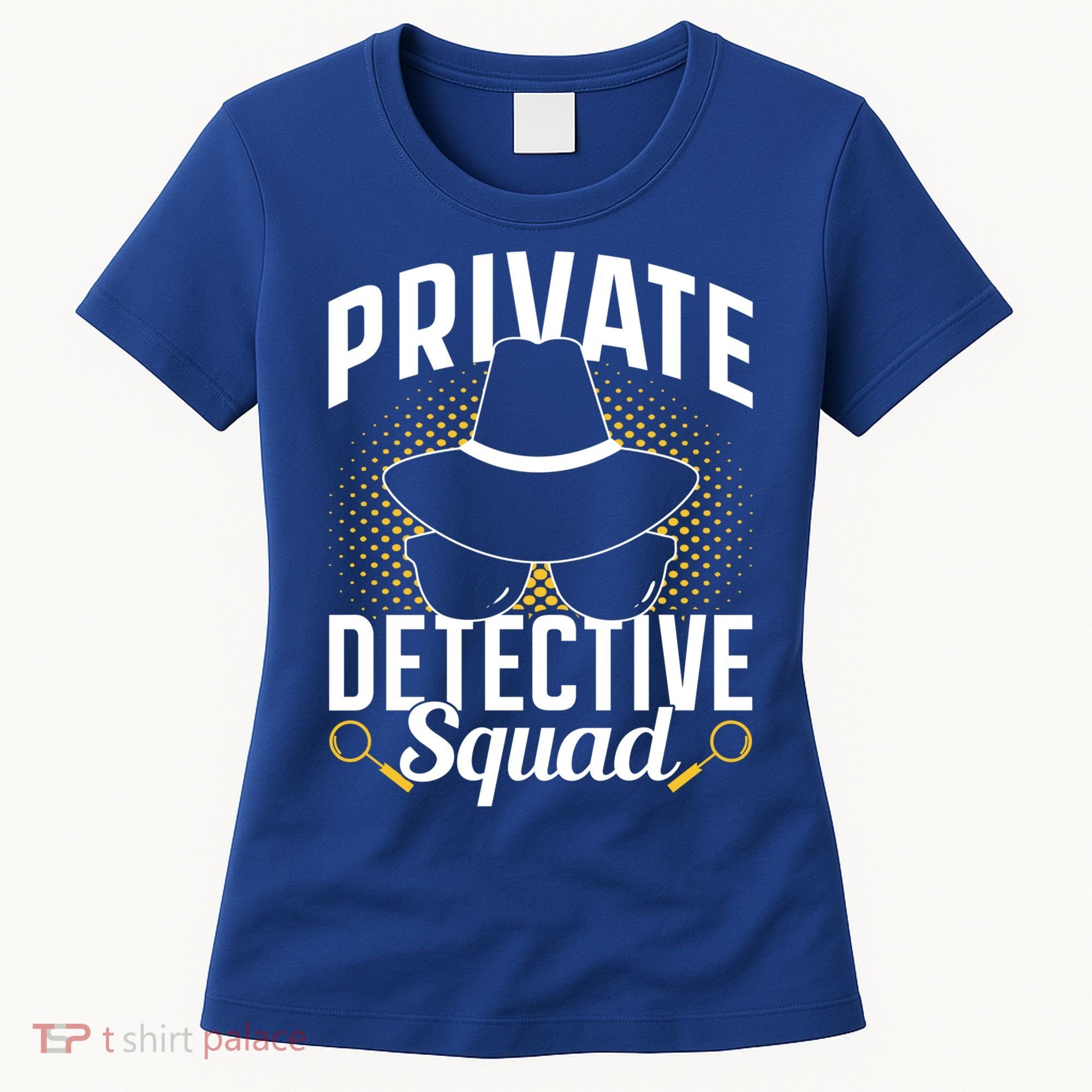 Private Detective Squad Spy Investigator Investigation Funny Gift Women's T-Shirt