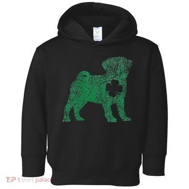Pug Dog Shamrock St Patrick's Day Saint Paddy's Irish Toddler Hoodie
