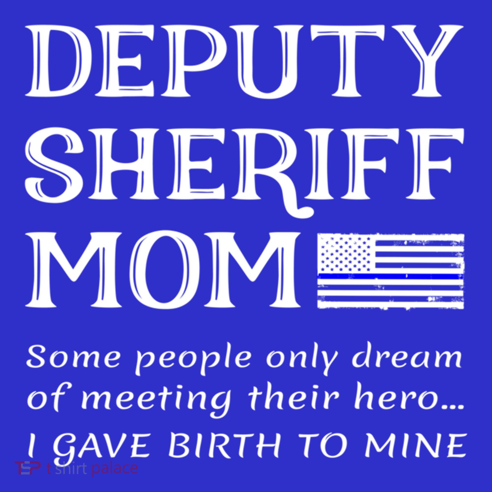 Proud Deputy Sheriff Mom Mother Thin Blue Line American Flag Funny Gift Long Sleeve Shirt