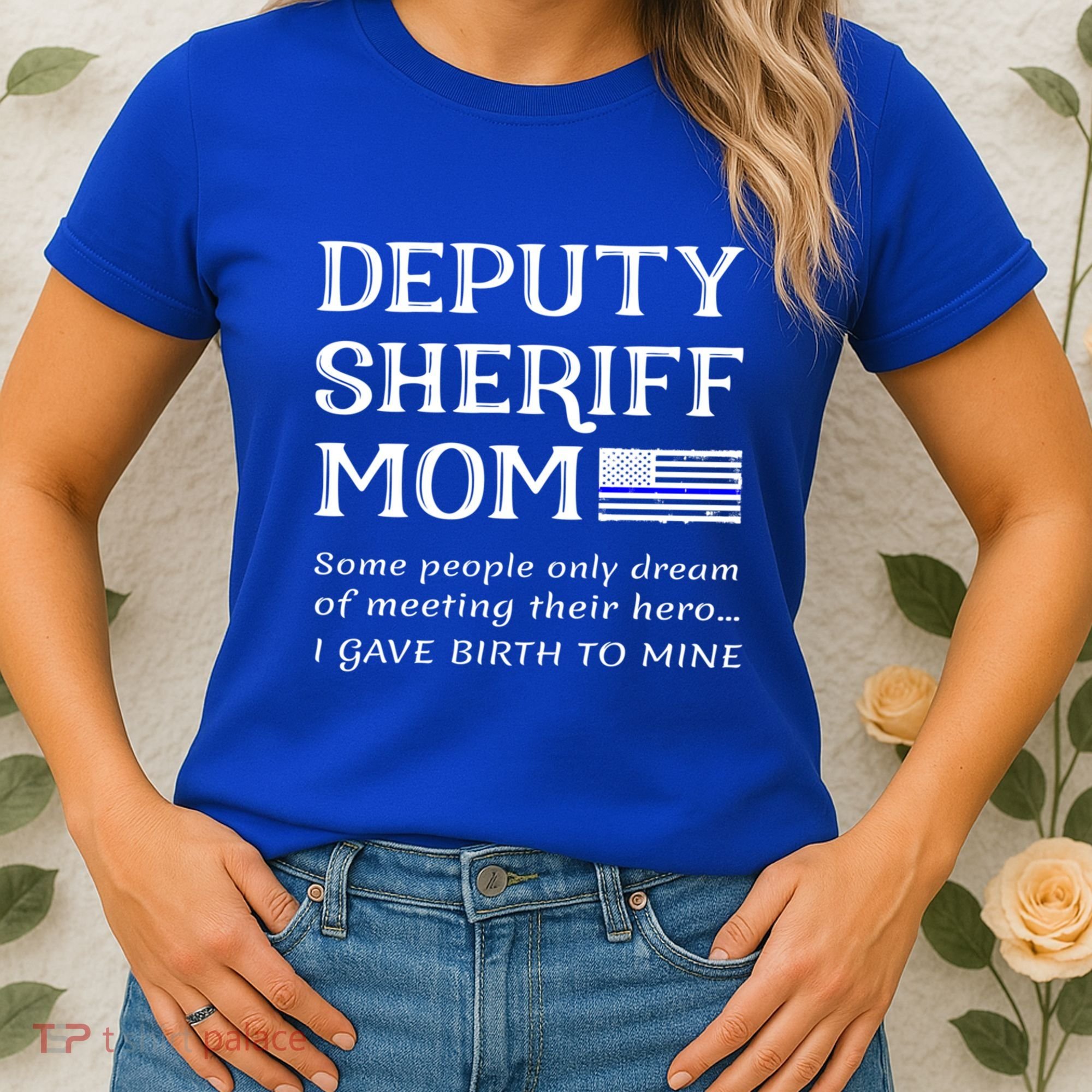 Proud Deputy Sheriff Mom Mother Thin Blue Line American Flag Funny Gift Women's T-Shirt