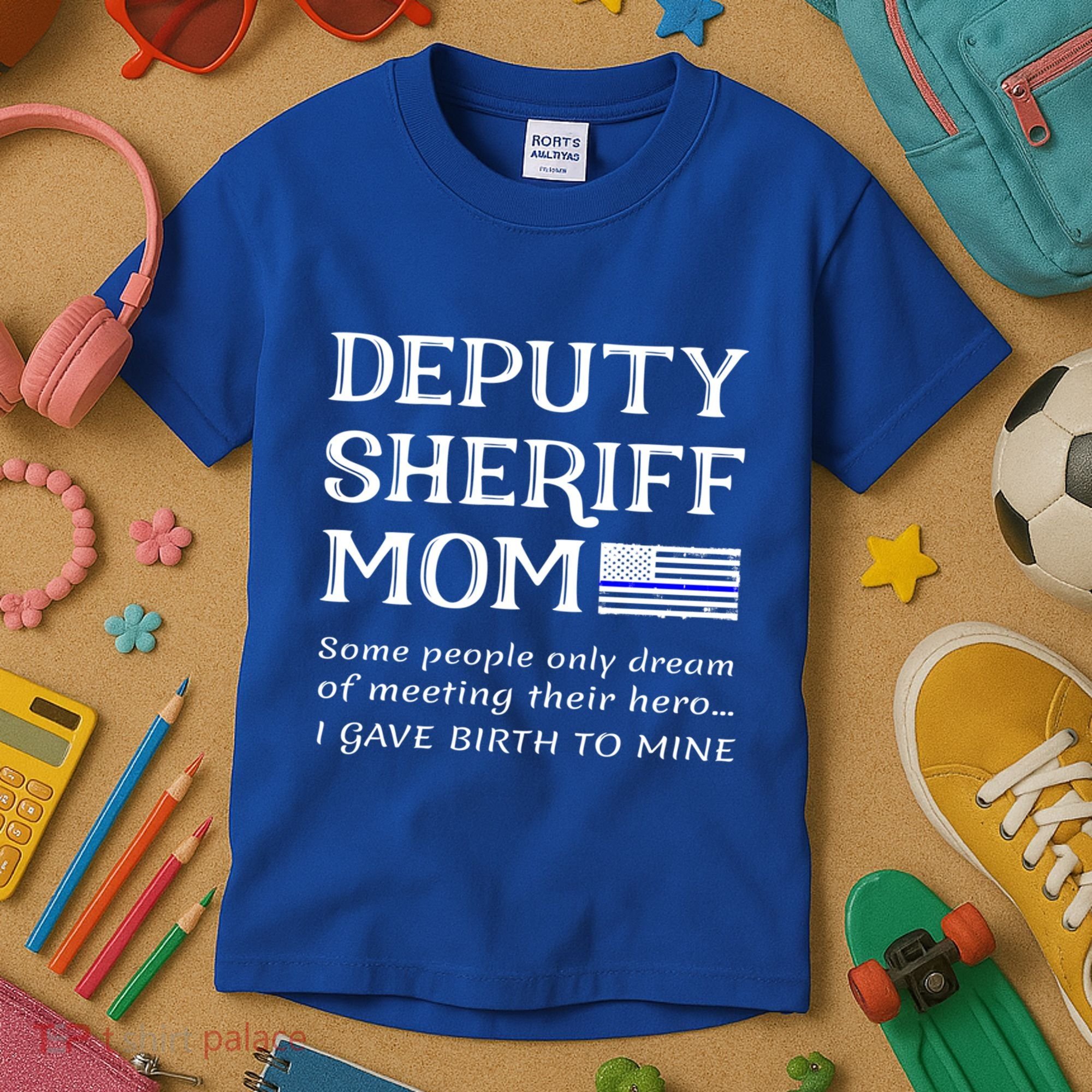Proud Deputy Sheriff Mom Mother Thin Blue Line American Flag Funny Gift Kids T-Shirt