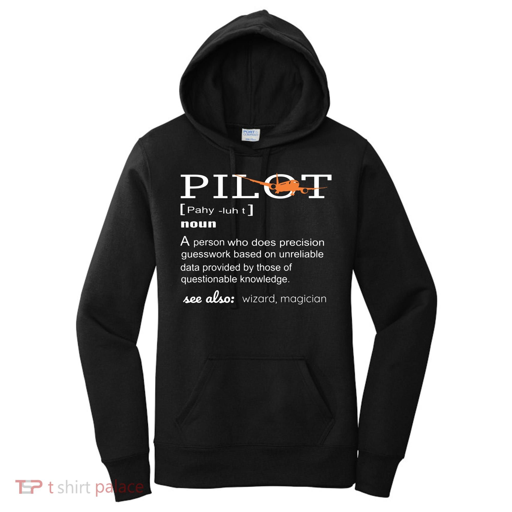 Pilot Definition Shirts Who Lover Funny Airplane Aircraft Women's Hoodie