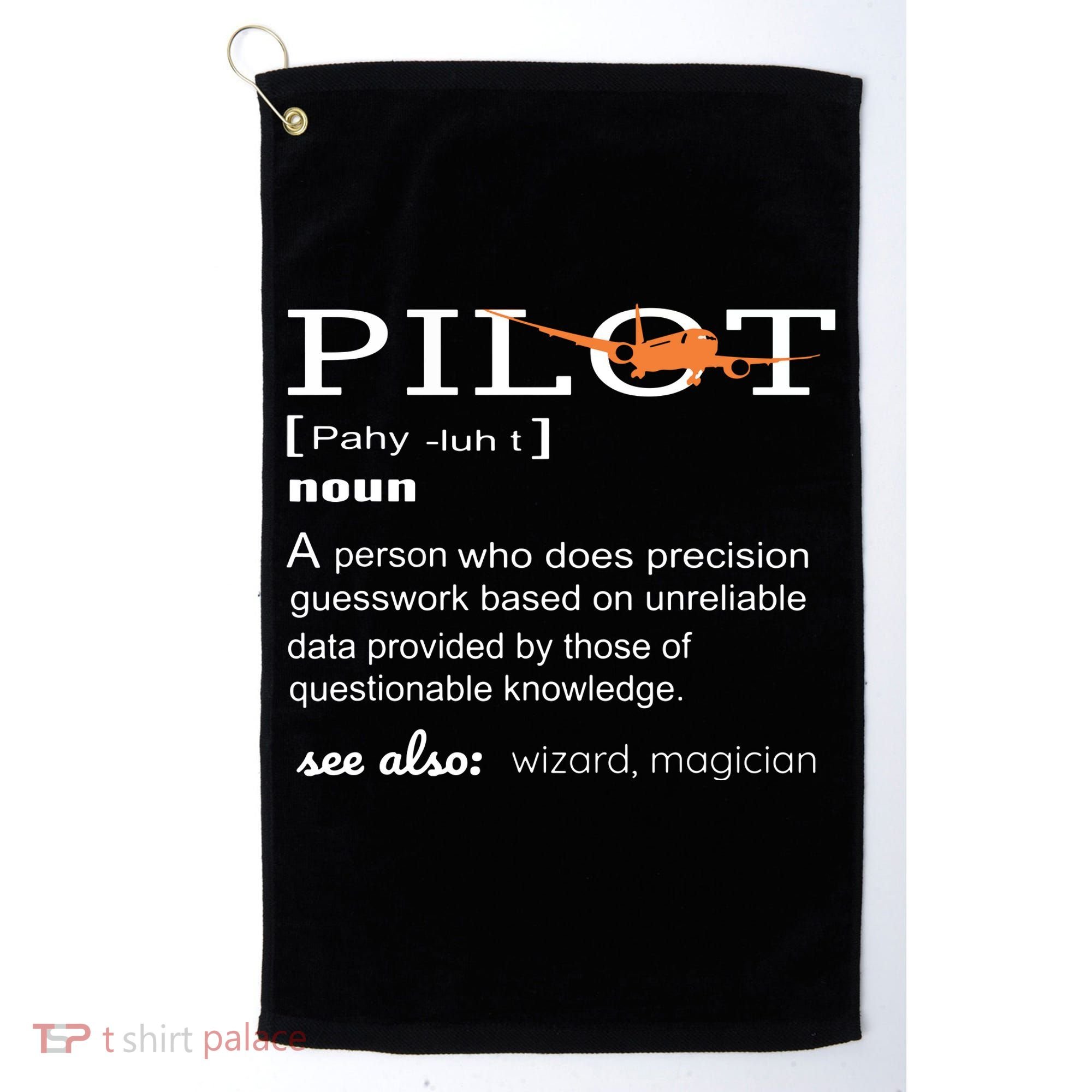 Pilot Definition Shirts Who Lover Funny Airplane Aircraft Golf Towel