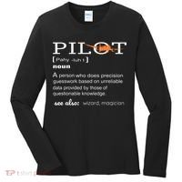 Pilot Definition Shirts Who Lover Funny Airplane Aircraft Women's Long Sleeve Shirt thumb 0