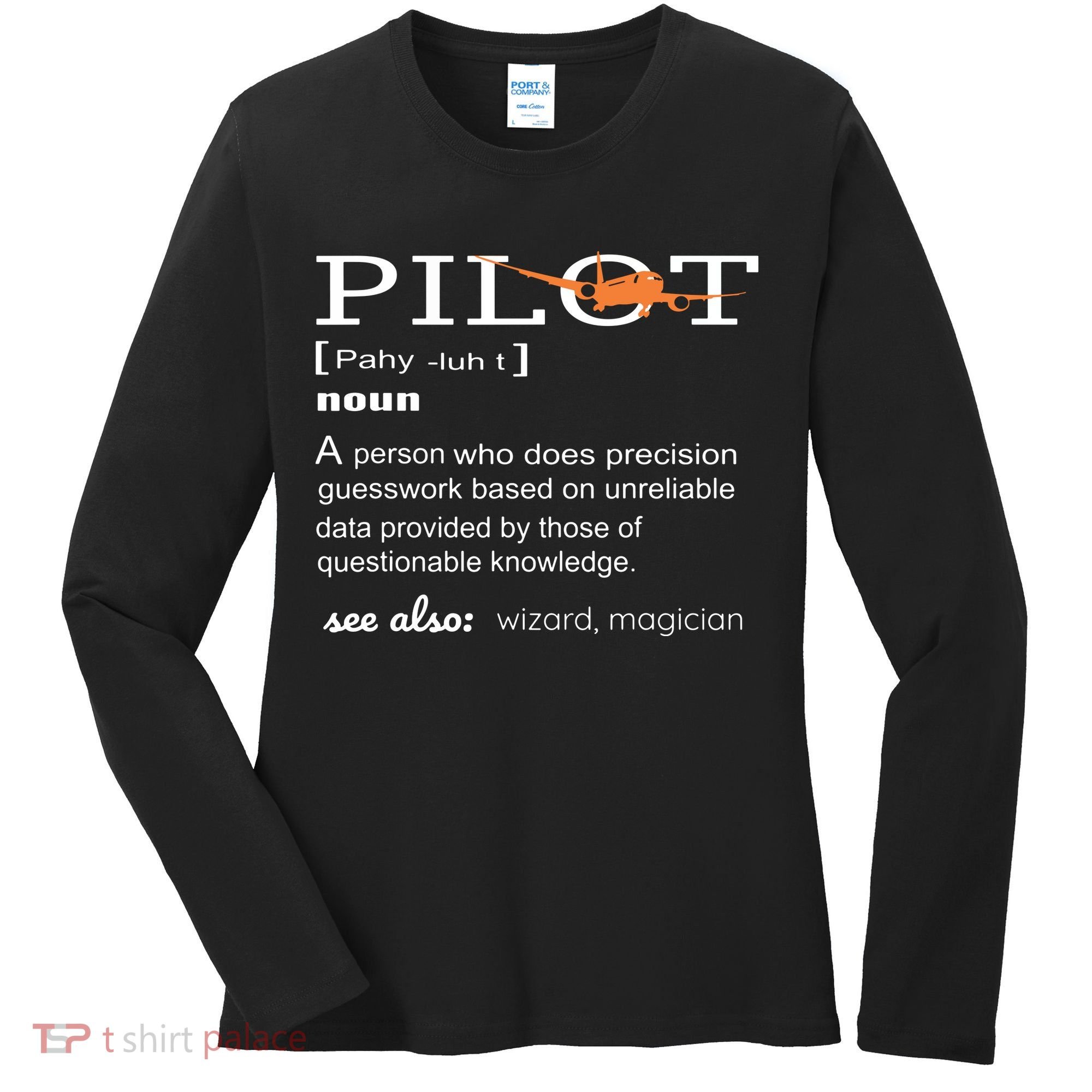 Pilot Definition Shirts Who Lover Funny Airplane Aircraft Women's Long Sleeve Shirt