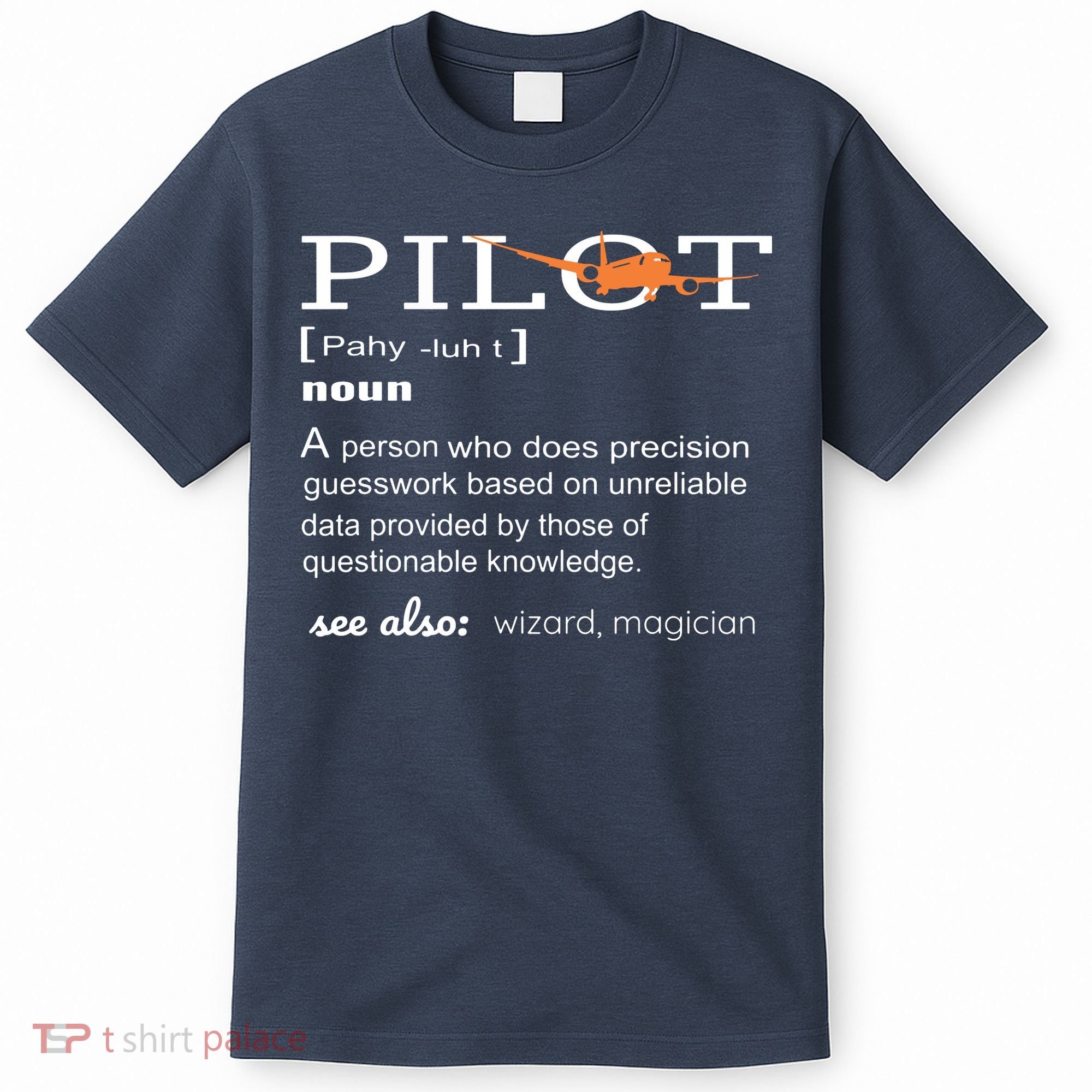 Pilot Definition Shirts Who Lover Funny Airplane Aircraft T-Shirt
