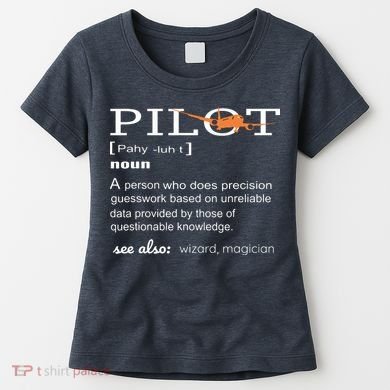 Pilot Definition Shirts Who Lover Funny Airplane Aircraft Women's T-Shirt
