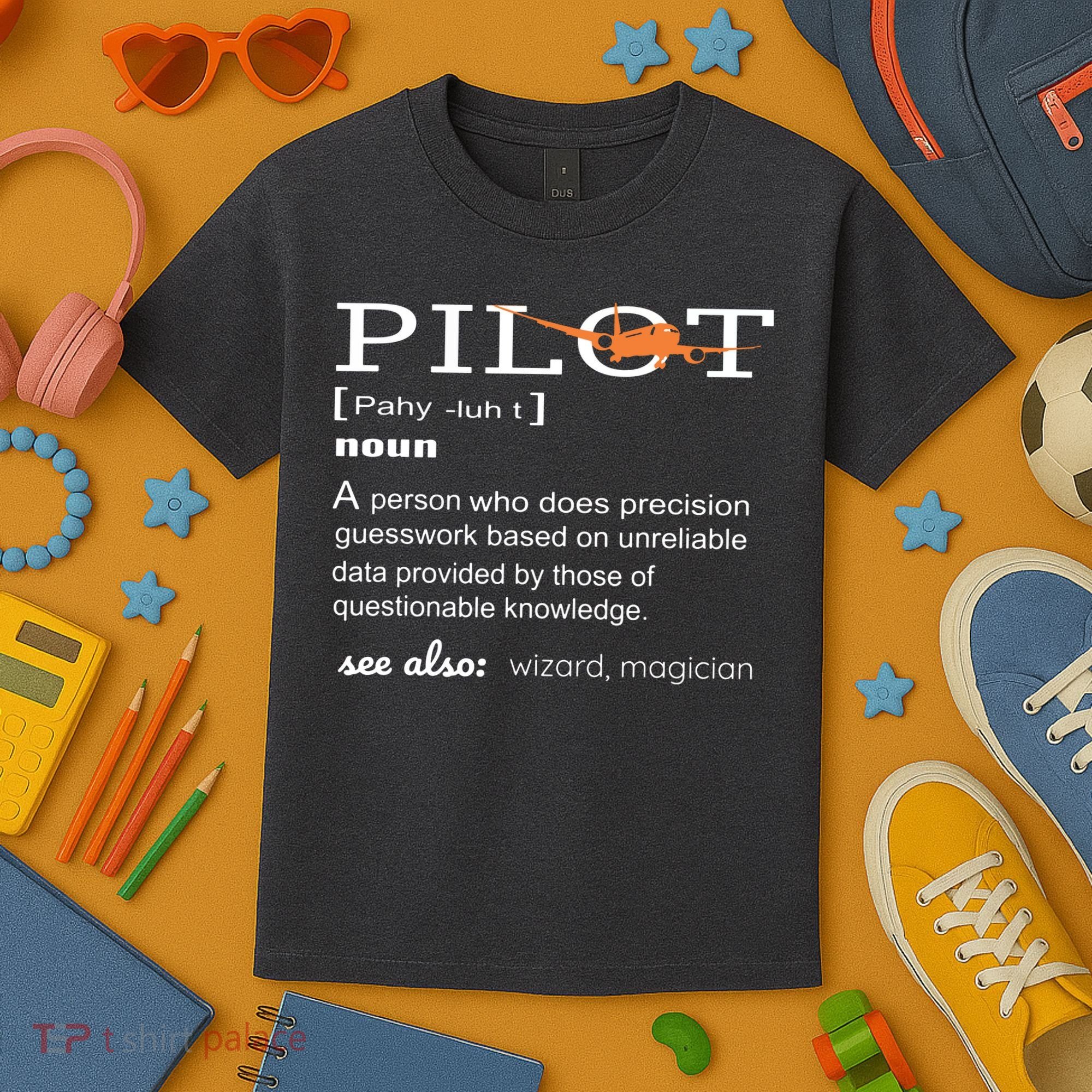 Pilot Definition Shirts Who Lover Funny Airplane Aircraft Kids T-Shirt
