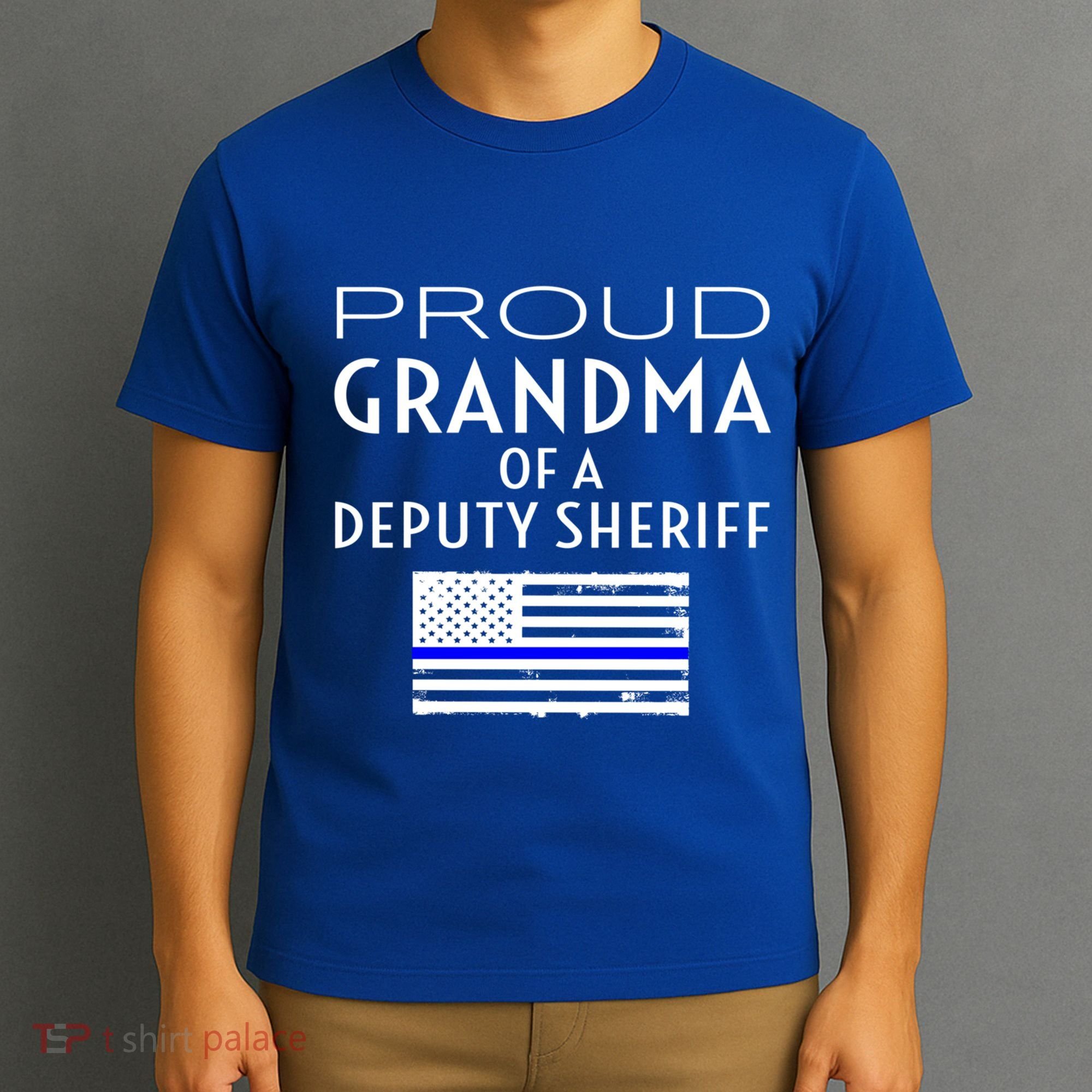 Proud Deputy Sheriff Grandma Grandmother Grandmom Granny Gift T-Shirt