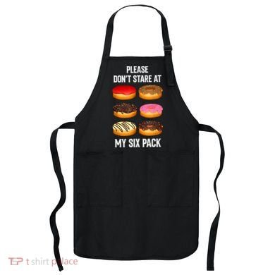 Please Dont Stare At My Six Pack Donuts Abs Six Pack Workout Apron