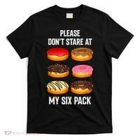 Please Dont Stare At My Six Pack Donuts Abs Six Pack Workout T-Shirt thumb 0