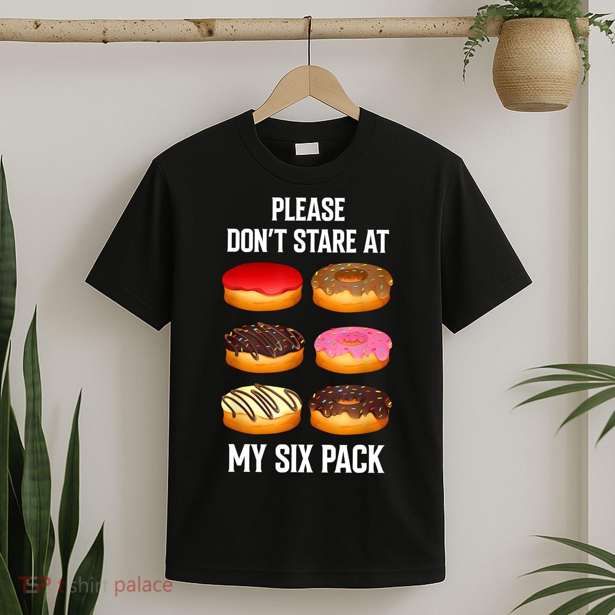 Please Dont Stare At My Six Pack Donuts Abs Six Pack Workout T-Shirt