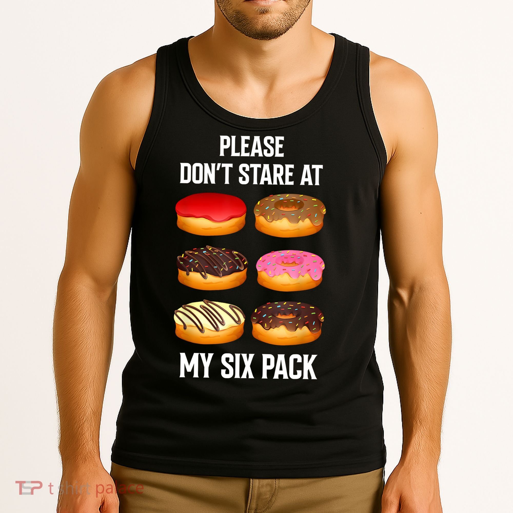Please Dont Stare At My Six Pack Donuts Abs Six Pack Workout Tank Top