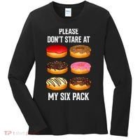 Please Dont Stare At My Six Pack Donuts Abs Six Pack Workout Women's Long Sleeve Shirt thumb 0