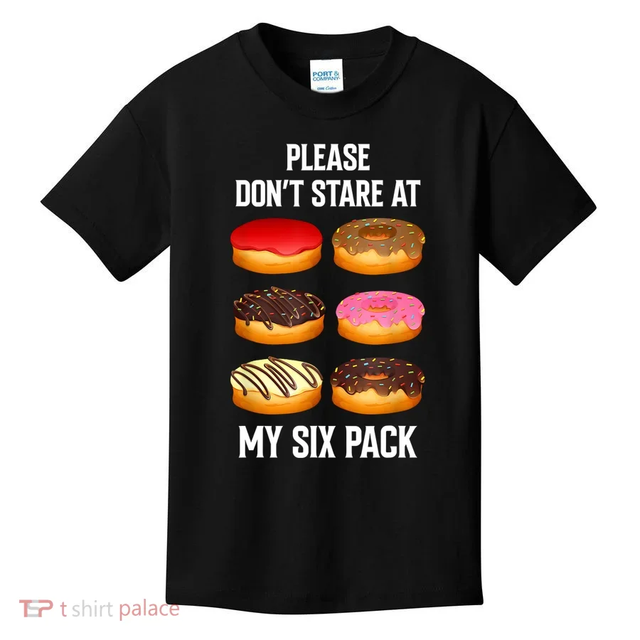 Please Dont Stare At My Six Pack Donuts Abs Six Pack Workout Kids T-Shirt