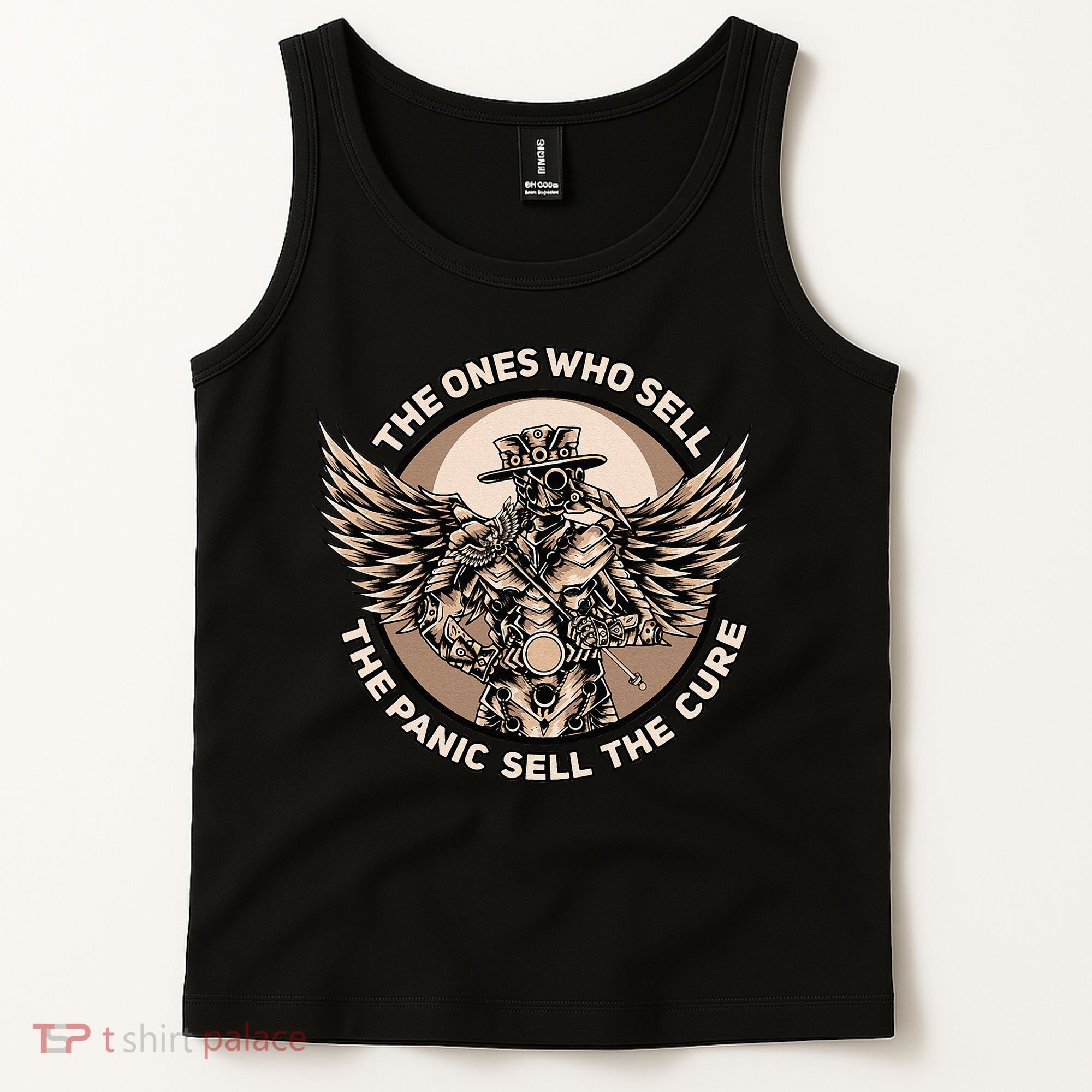 Plague Doctor The Ones Who Sell the Panic Sell the Cure Tank Top