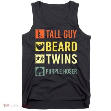 Perfect Dude Tall Guy Beard Twins Purple Hoser Dude Tank Top