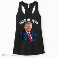 President Donald Trump Miss Me Yet Funny Political 2024 Us Flag Women's Tank Top thumb 0